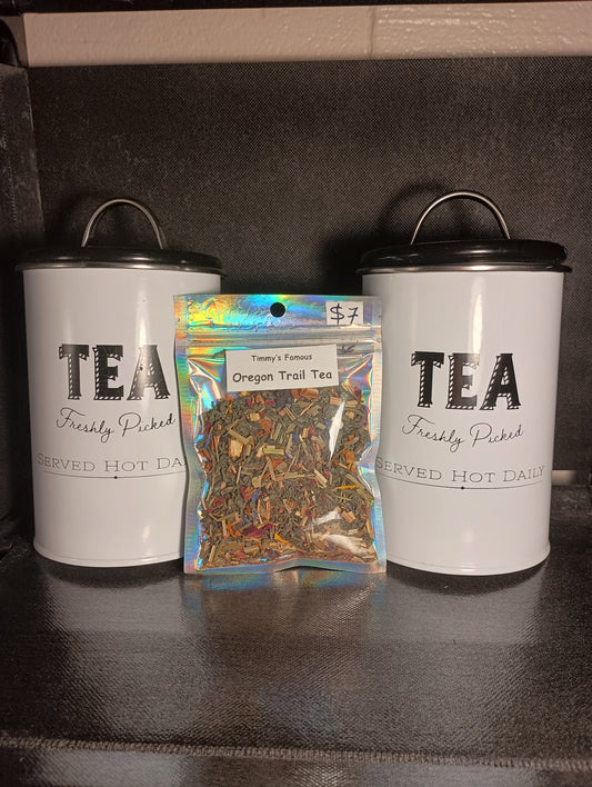 Timmy's Famous Oregon Trail Tea.